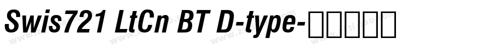 Swis721 LtCn BT D-type字体转换